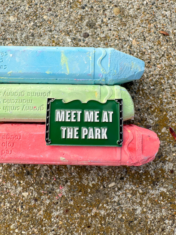 "Meet Me At the Park" Enamel Pin